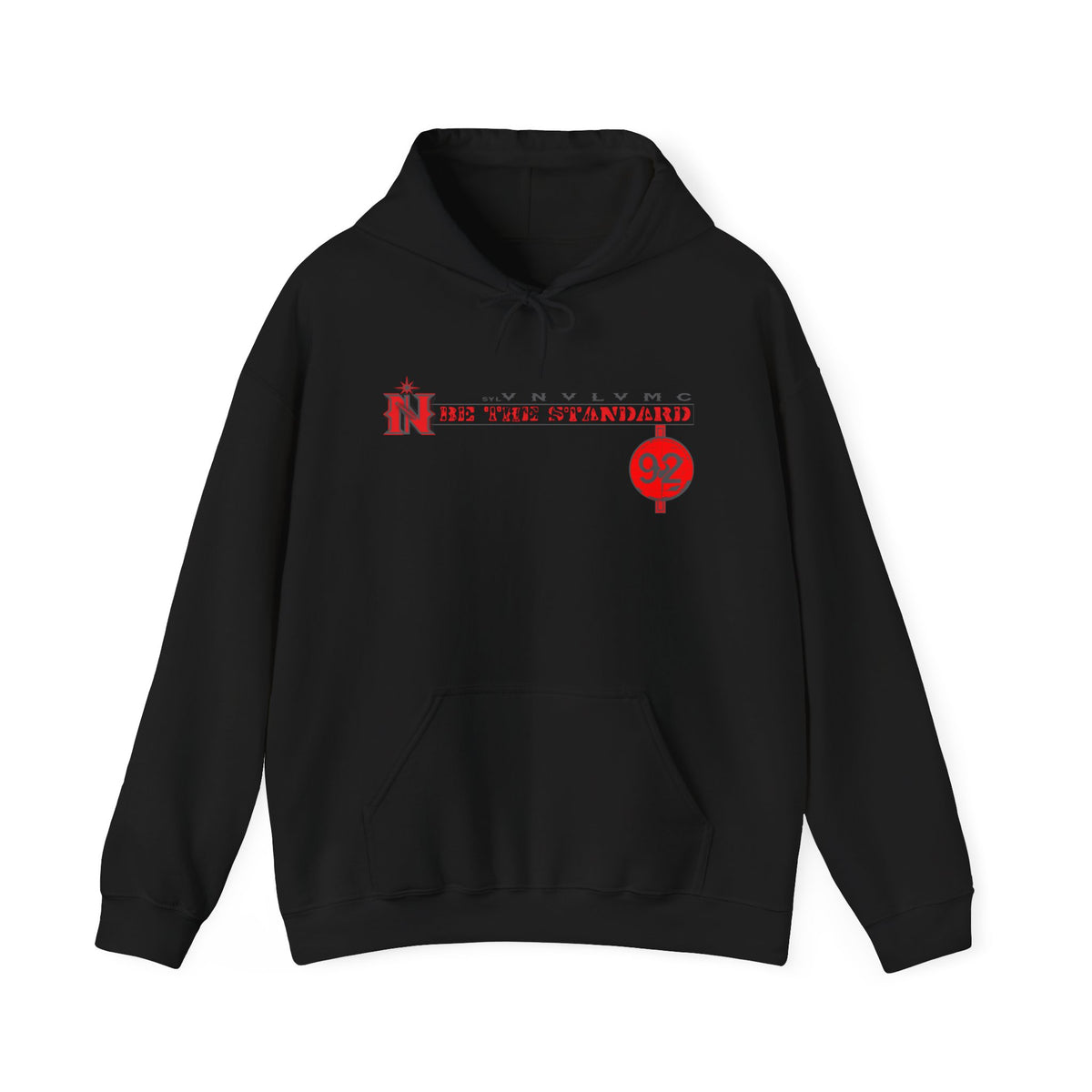 Be The Standard Hoodie - Unisex Sweatshirt